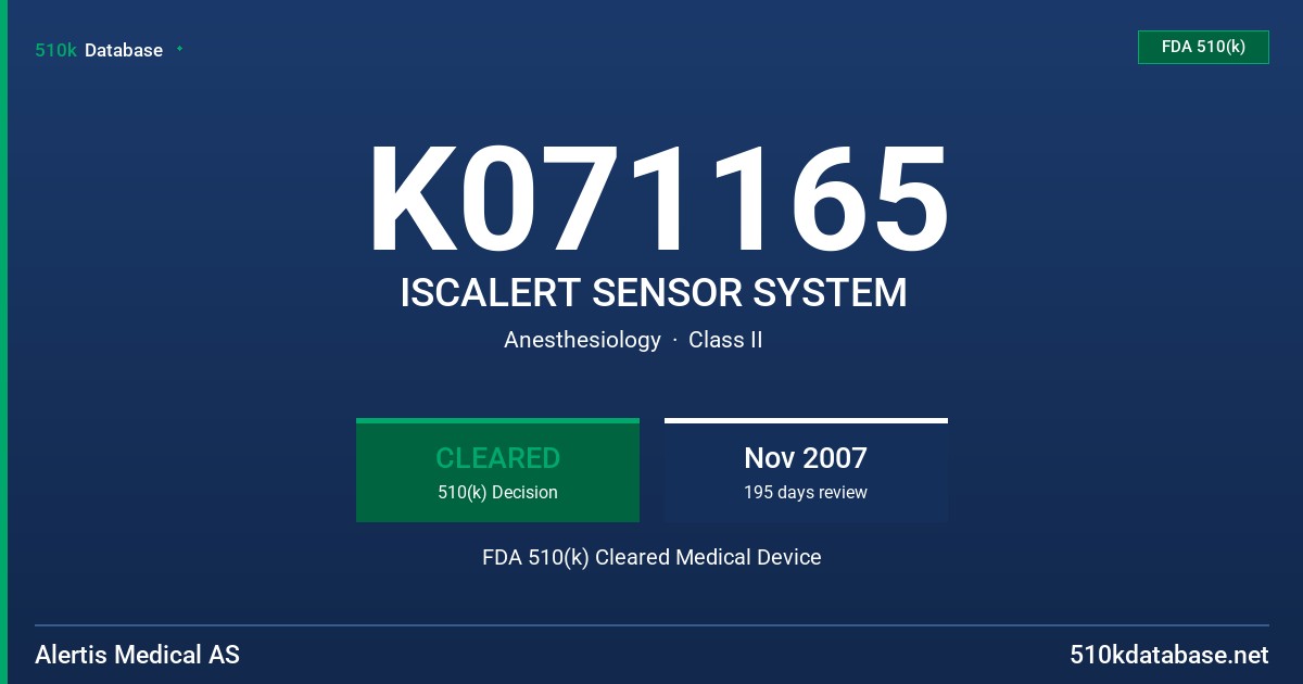K071165 ISCALERT SENSOR SYSTEM FDA 510(k) Cleared Medical Device