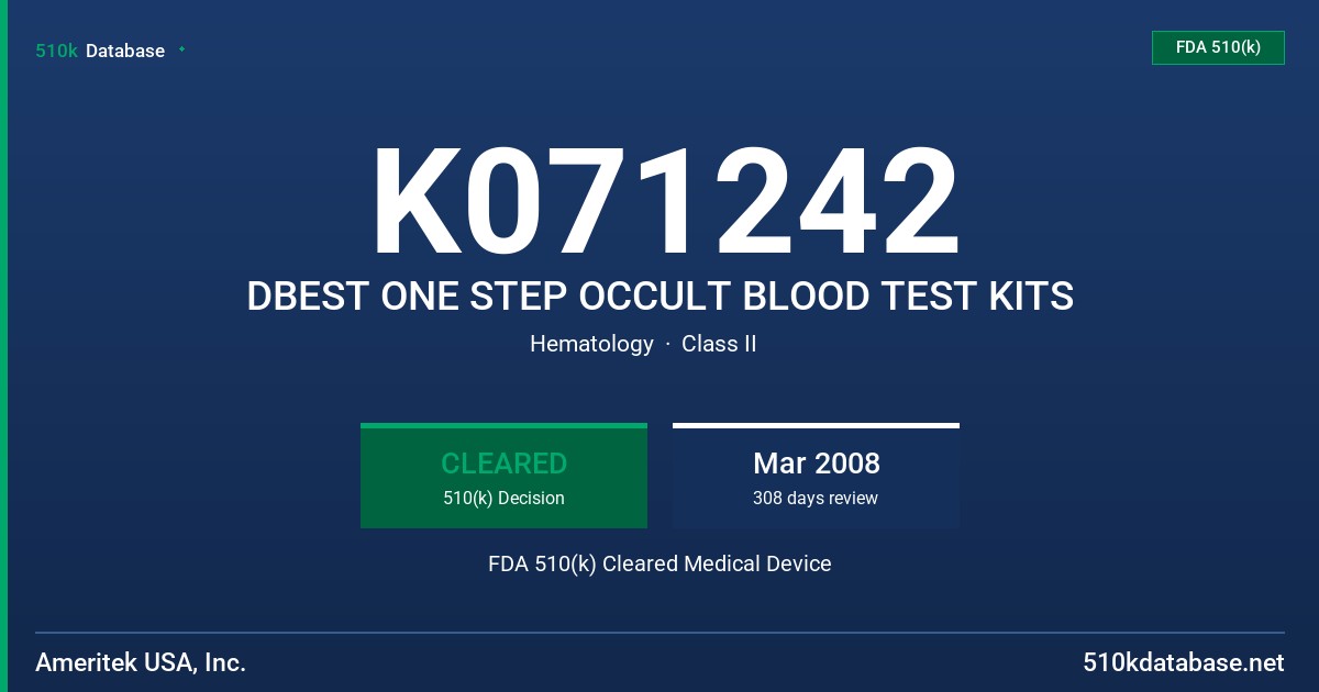 K071242 DBEST ONE STEP OCCULT BLOOD TEST KITS FDA 510(k) Cleared Medical Device