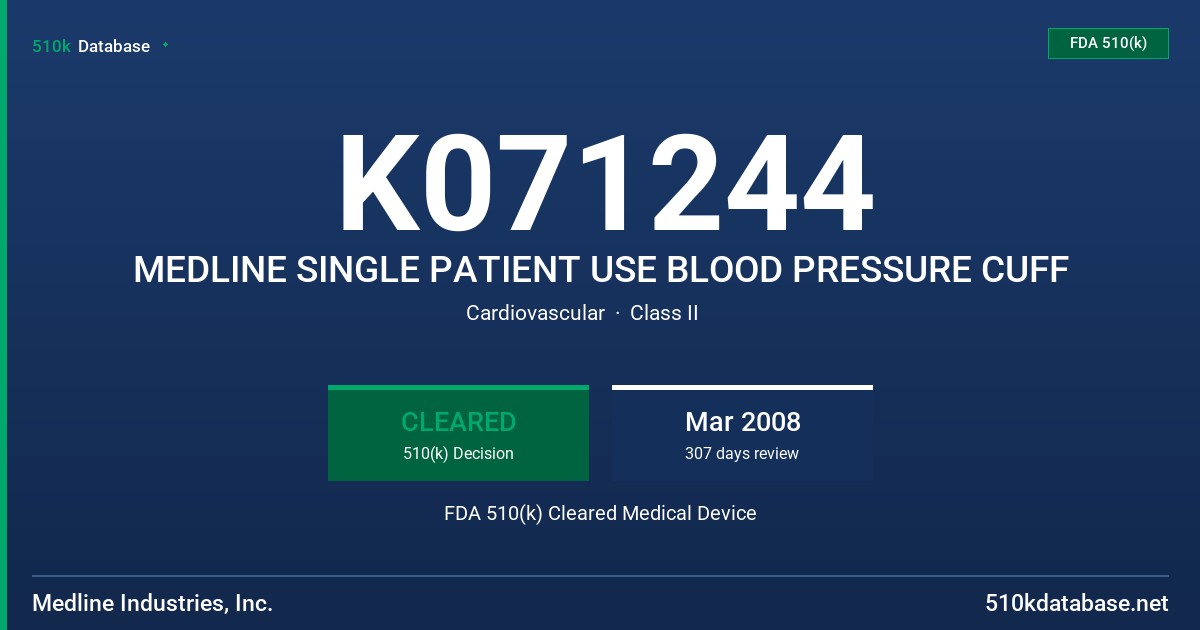 K071244 MEDLINE SINGLE PATIENT USE BLOOD PRESSURE CUFF FDA 510(k) Cleared Medical Device