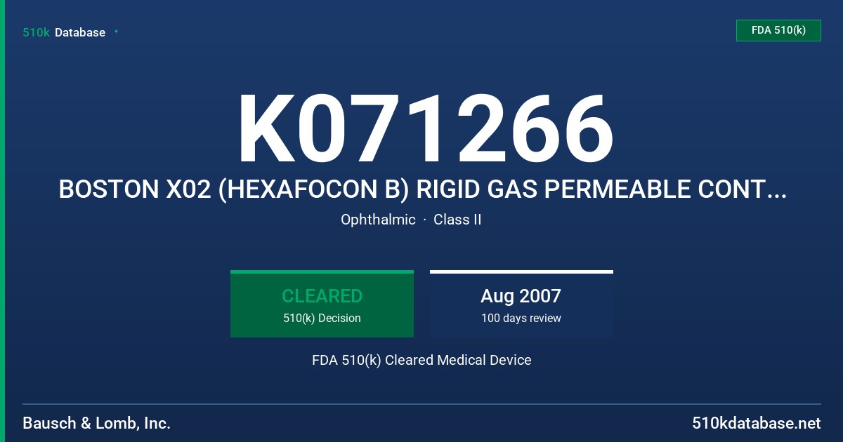 K071266 BOSTON X02 (HEXAFOCON B) RIGID GAS PERMEABLE CONTACT LENS FDA 510(k) Cleared Medical Device