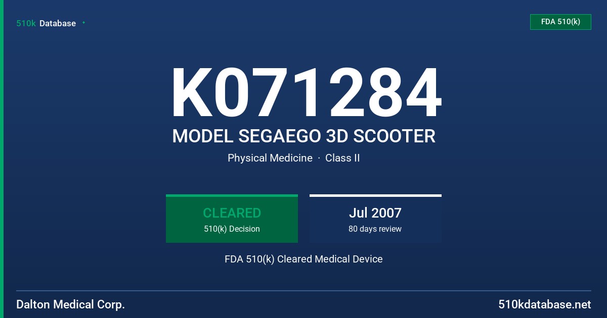 K071284 MODEL SEGAEGO 3D SCOOTER FDA 510(k) Cleared Medical Device