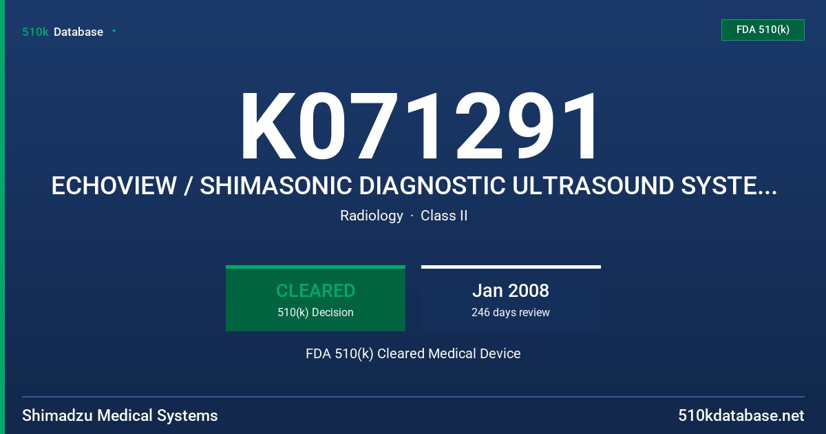 K071291 ECHOVIEW / SHIMASONIC DIAGNOSTIC ULTRASOUND SYSTEM, MODEL SDU-1100 FDA 510(k) Cleared Medical Device