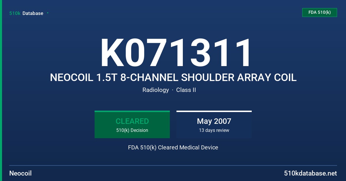 K071311 NEOCOIL 1.5T 8-CHANNEL SHOULDER ARRAY COIL FDA 510(k) Cleared Medical Device