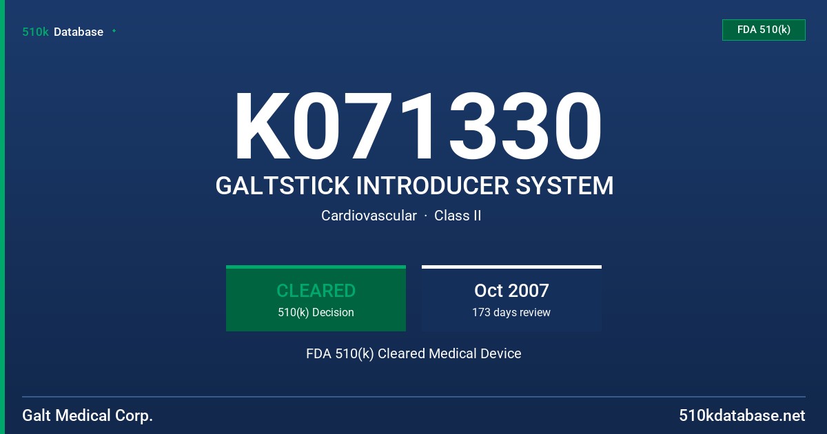 K071330 GALTSTICK INTRODUCER SYSTEM FDA 510(k) Cleared Medical Device