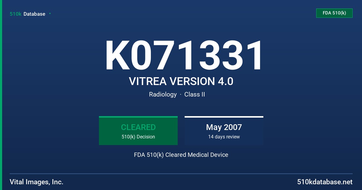 K071331 VITREA VERSION 4.0 FDA 510(k) Cleared Medical Device