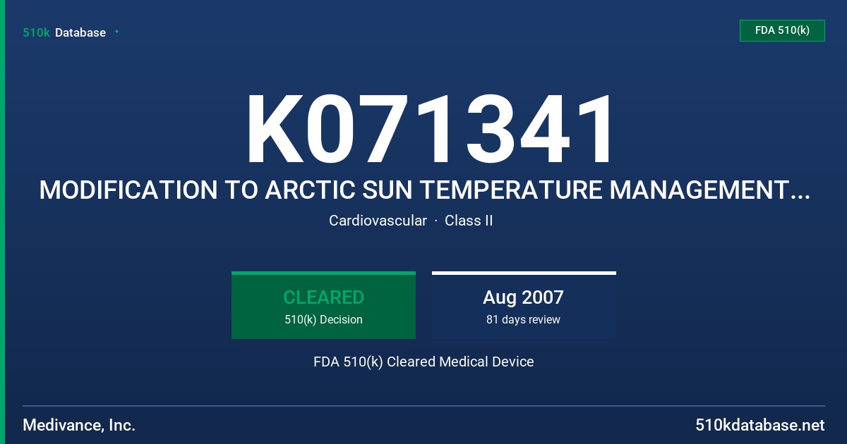 K071341 MODIFICATION TO ARCTIC SUN TEMPERATURE MANAGEMENT SYSTEM, MODEL 2000 FDA 510(k) Cleared Medical Device