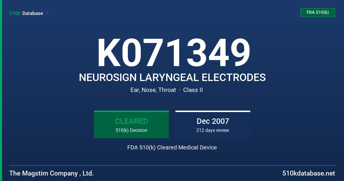 K071349 NEUROSIGN LARYNGEAL ELECTRODES FDA 510(k) Cleared Medical Device