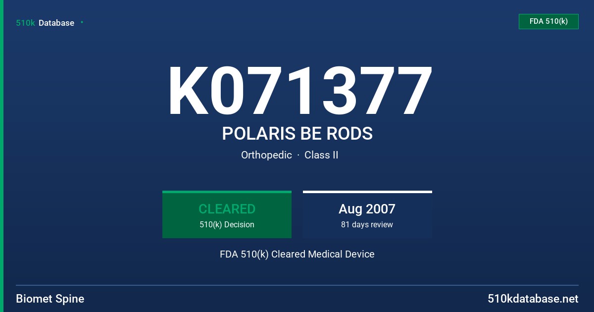 K071377 POLARIS BE RODS FDA 510(k) Cleared Medical Device