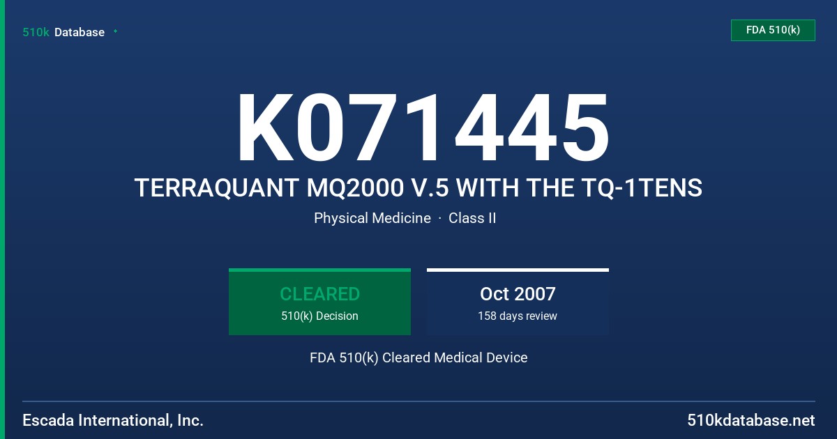 K071445 TERRAQUANT MQ2000 V.5 WITH THE TQ-1TENS FDA 510(k) Cleared Medical Device