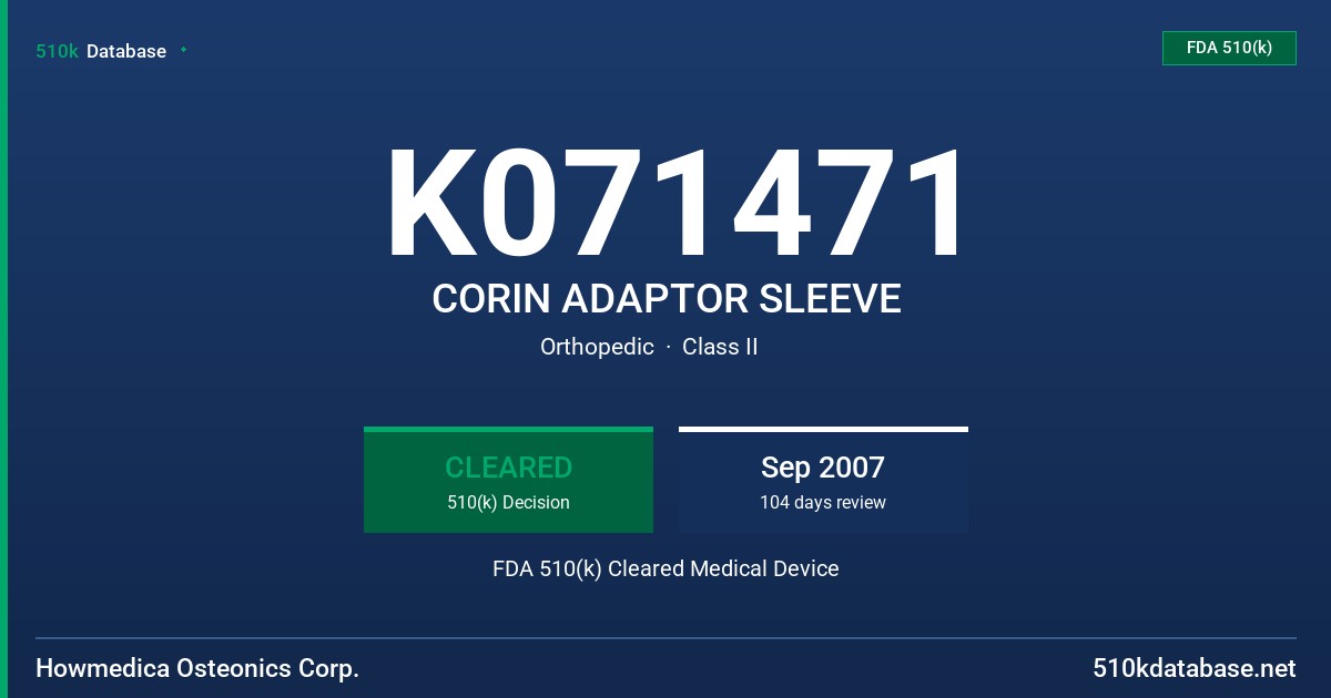 K071471 CORIN ADAPTOR SLEEVE FDA 510(k) Cleared Medical Device