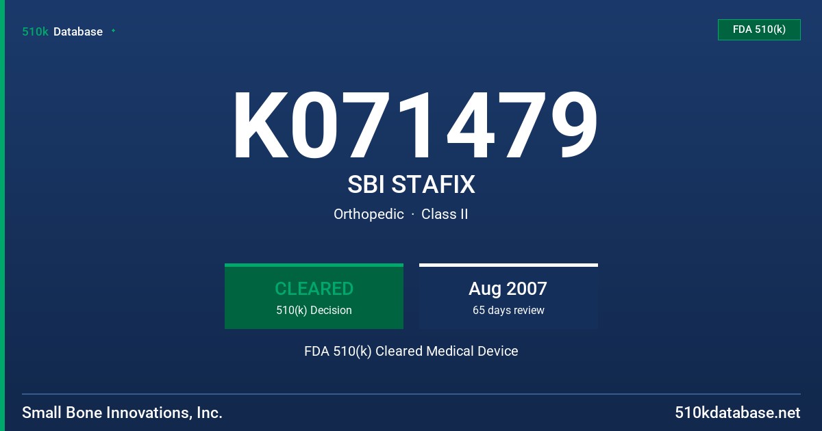 K071479 SBI STAFIX FDA 510(k) Cleared Medical Device