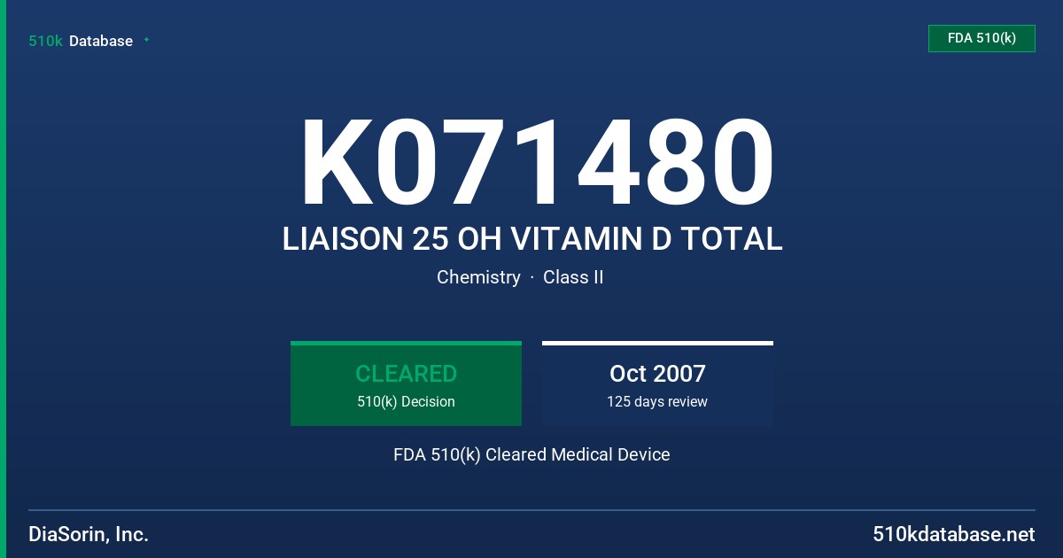 K071480 LIAISON 25 OH VITAMIN D TOTAL FDA 510(k) Cleared Medical Device