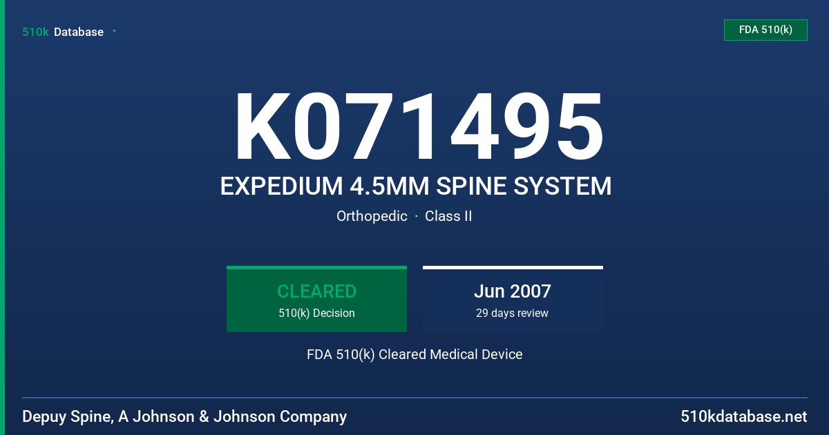 K071495 EXPEDIUM 4.5MM SPINE SYSTEM FDA 510(k) Cleared Medical Device