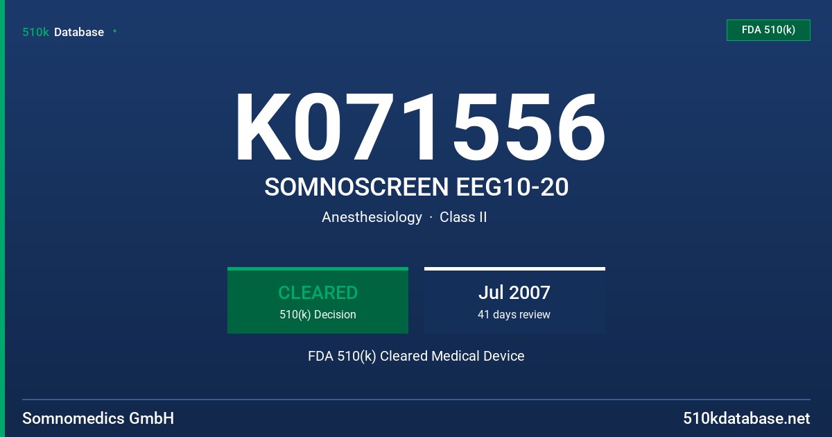 K071556 SOMNOSCREEN EEG10-20 FDA 510(k) Cleared Medical Device