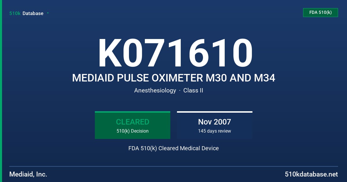 K071610 MEDIAID PULSE OXIMETER M30 AND M34 FDA 510(k) Cleared Medical Device