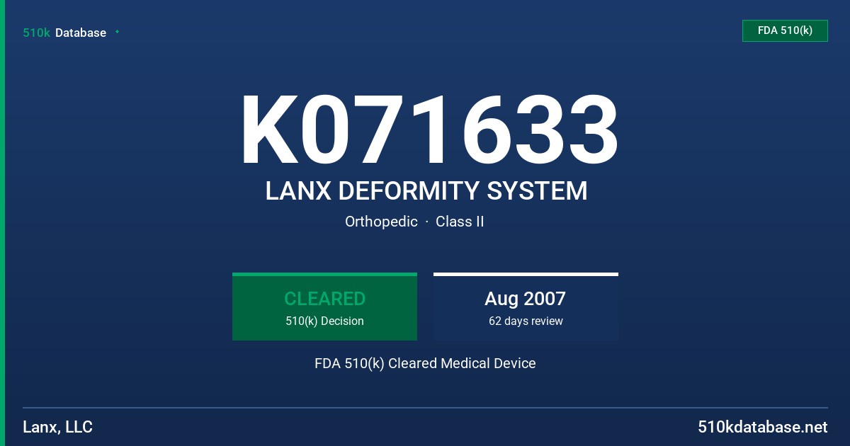 K071633 LANX DEFORMITY SYSTEM FDA 510(k) Cleared Medical Device