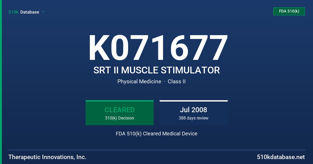 K071677 SRT II MUSCLE STIMULATOR FDA 510(k) Cleared Medical Device