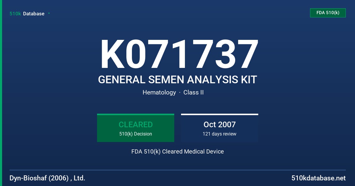 K071737 GENERAL SEMEN ANALYSIS KIT FDA 510(k) Cleared Medical Device