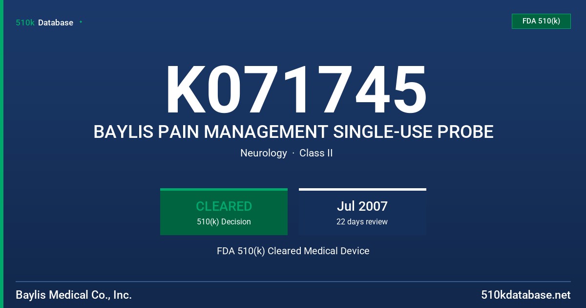 K071745 BAYLIS PAIN MANAGEMENT SINGLE-USE PROBE FDA 510(k) Cleared Medical Device