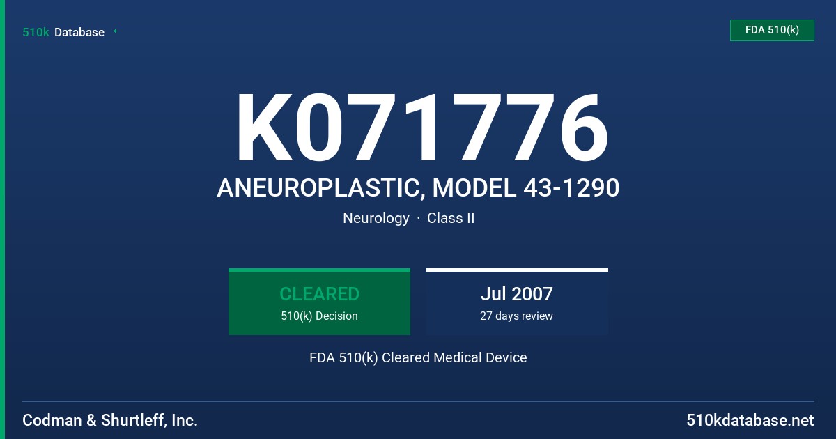 K071776 ANEUROPLASTIC, MODEL 43-1290 FDA 510(k) Cleared Medical Device