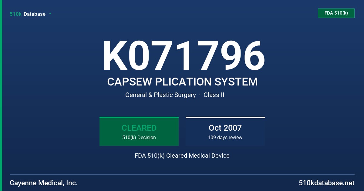 K071796 CAPSEW PLICATION SYSTEM FDA 510(k) Cleared Medical Device
