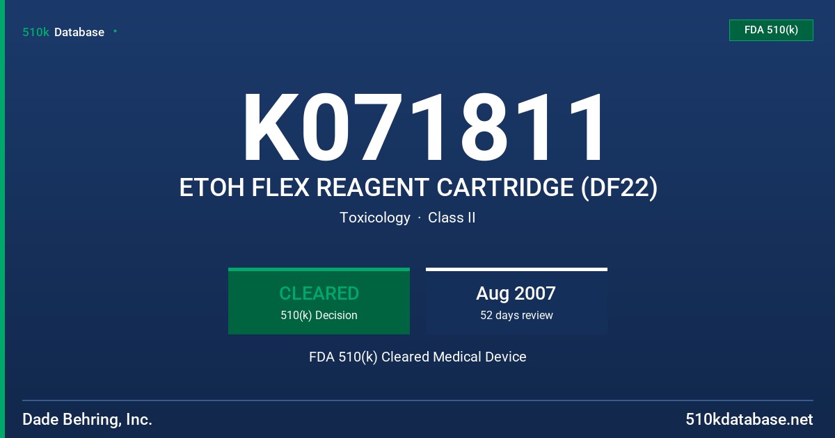 K071811 ETOH FLEX REAGENT CARTRIDGE (DF22) FDA 510(k) Cleared Medical Device