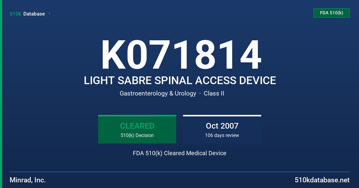 K071814 LIGHT SABRE SPINAL ACCESS DEVICE FDA 510(k) Cleared Medical Device