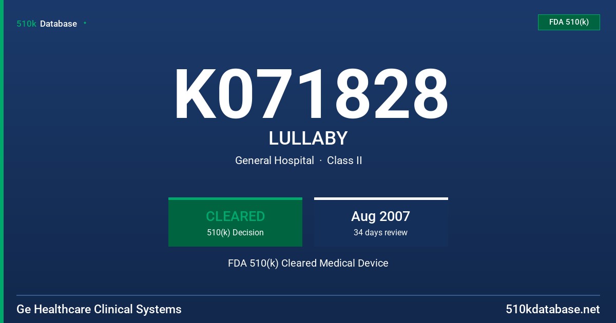 K071828 LULLABY FDA 510(k) Cleared Medical Device