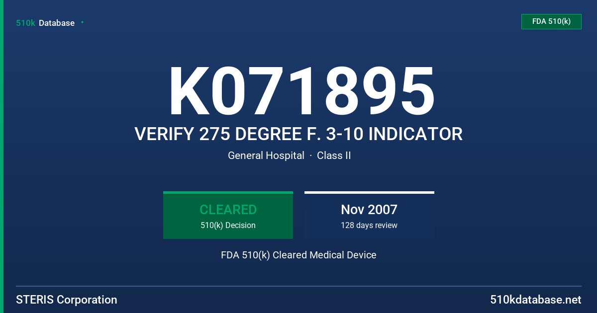 K071895 VERIFY 275 DEGREE F. 3-10 INDICATOR FDA 510(k) Cleared Medical Device