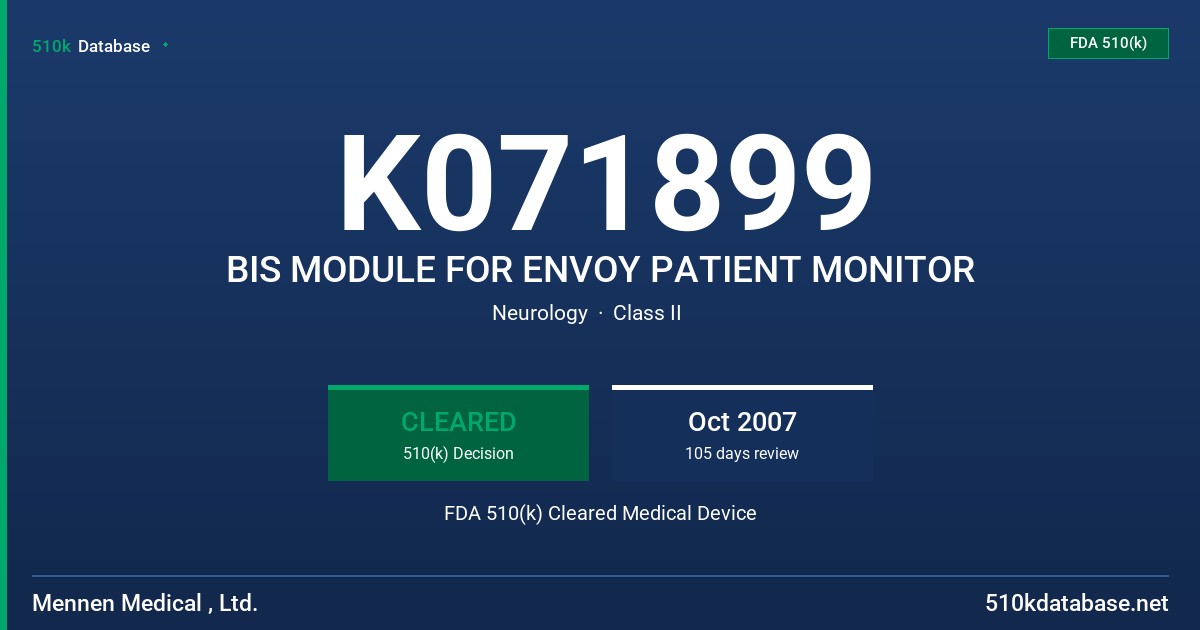 K071899 BIS MODULE FOR ENVOY PATIENT MONITOR FDA 510(k) Cleared Medical Device
