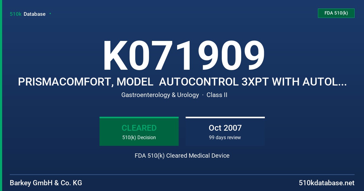 K071909 PRISMACOMFORT, MODEL  AUTOCONTROL 3XPT WITH AUTOLINE XPT 4R FDA 510(k) Cleared Medical Device