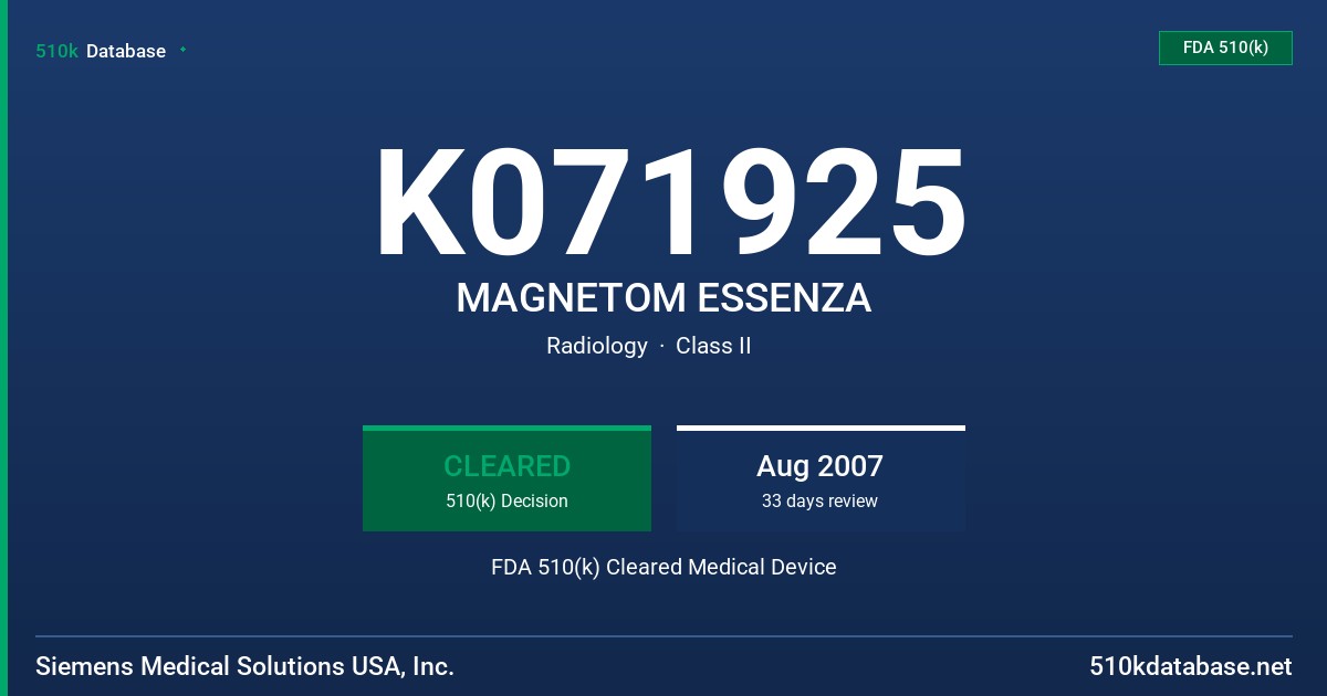 K071925 MAGNETOM ESSENZA FDA 510(k) Cleared Medical Device