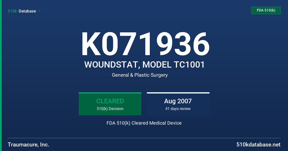 K071936 WOUNDSTAT, MODEL TC1001 FDA 510(k) Cleared Medical Device