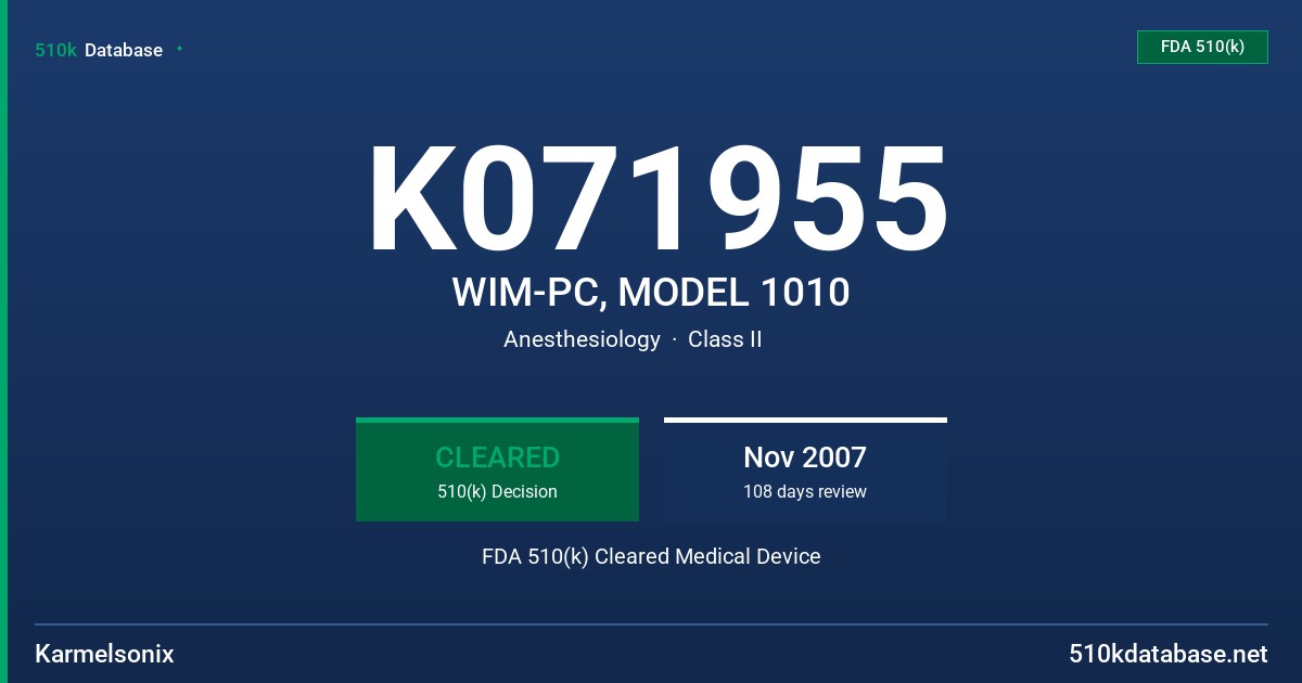 K071955 WIM-PC, MODEL 1010 FDA 510(k) Cleared Medical Device