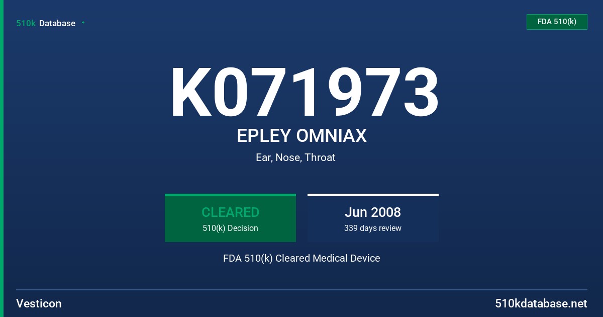 K071973 EPLEY OMNIAX FDA 510(k) Cleared Medical Device