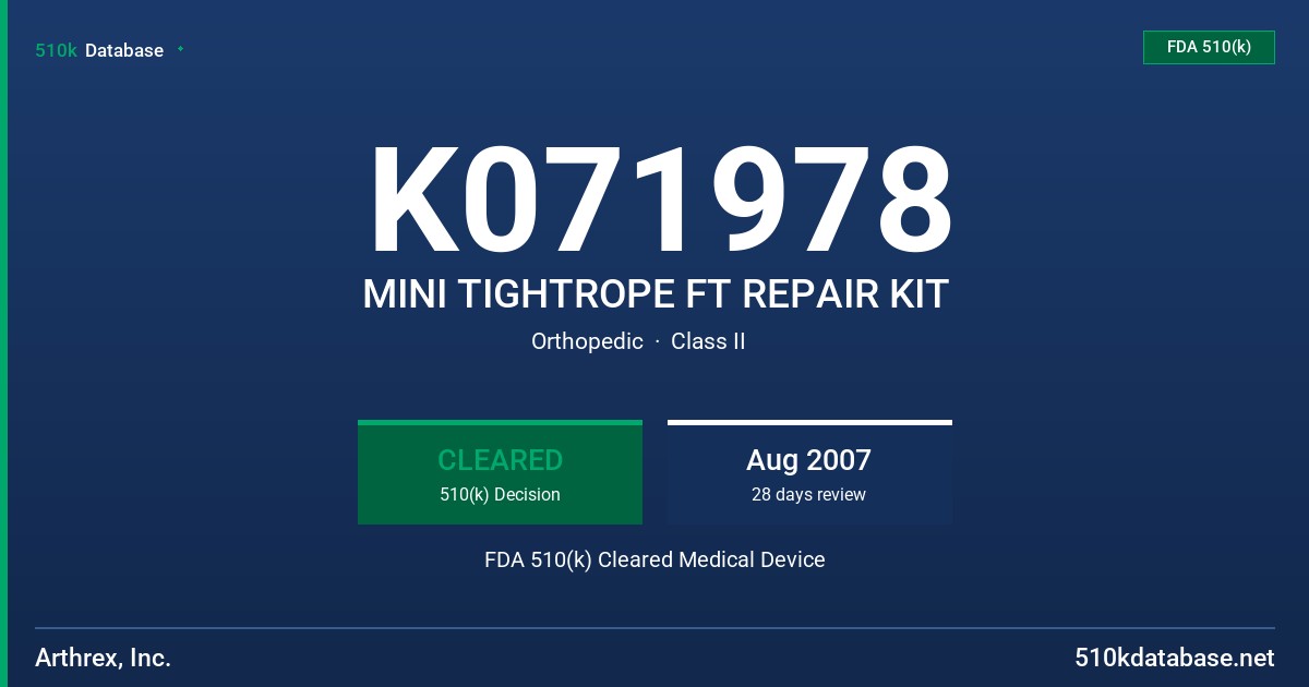 K071978 MINI TIGHTROPE FT REPAIR KIT FDA 510(k) Cleared Medical Device