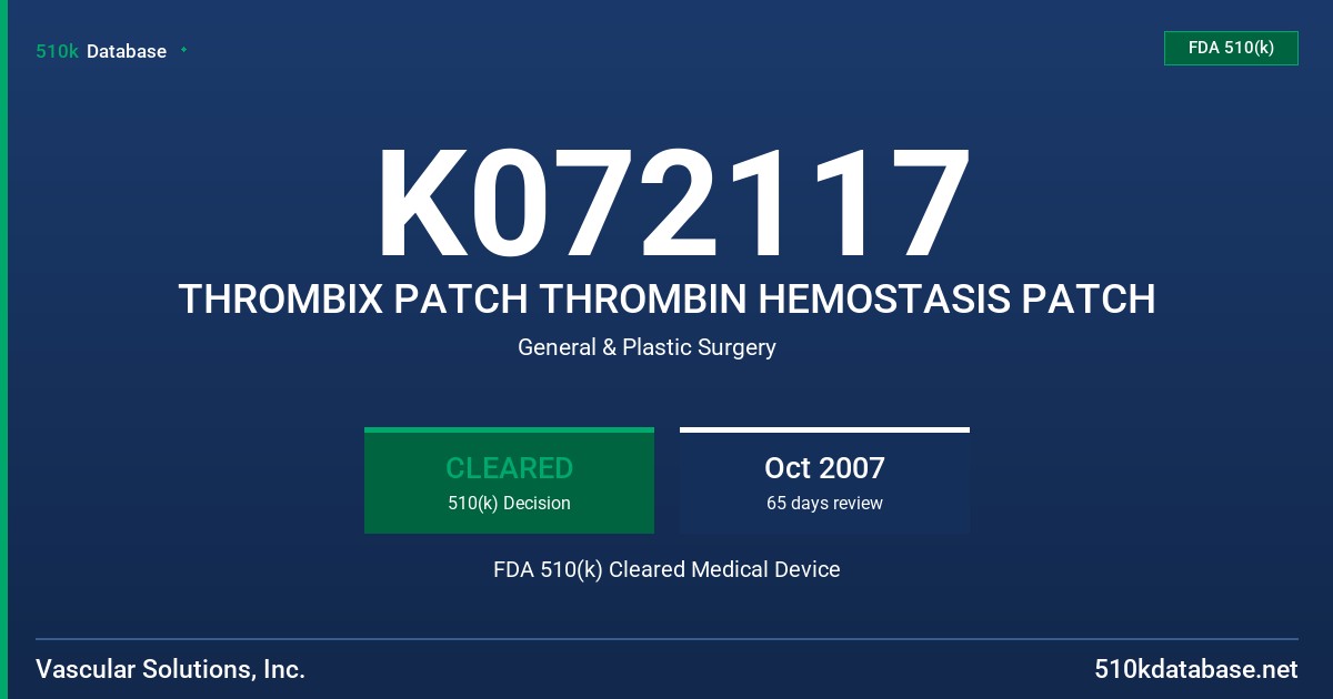 K072117 THROMBIX PATCH THROMBIN HEMOSTASIS PATCH FDA 510(k) Cleared Medical Device