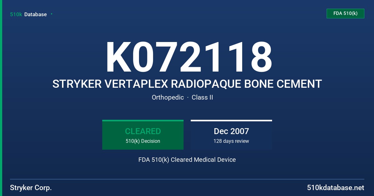 K072118 STRYKER VERTAPLEX RADIOPAQUE BONE CEMENT FDA 510(k) Cleared Medical Device