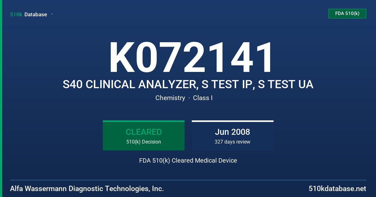 K072141 S40 CLINICAL ANALYZER, S TEST IP, S TEST UA FDA 510(k) Cleared Medical Device