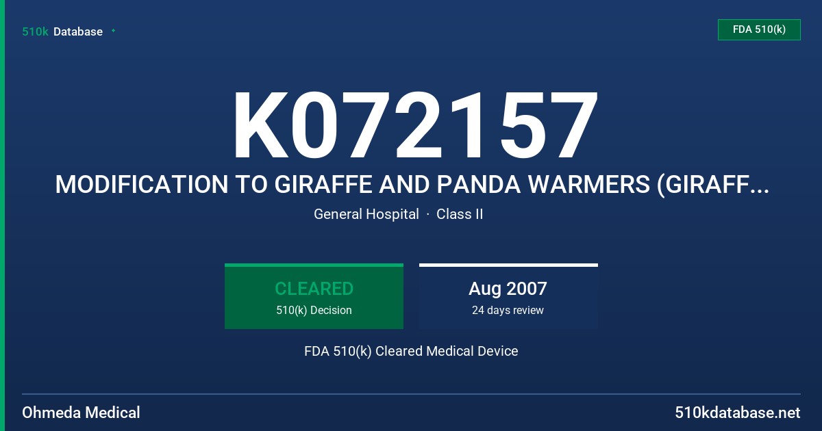 K072157 MODIFICATION TO GIRAFFE AND PANDA WARMERS (GIRAFFE AND PANDA UNINTERRUPTIBLE POWER SUPPLY) FDA 510(k) Cleared Medical Device
