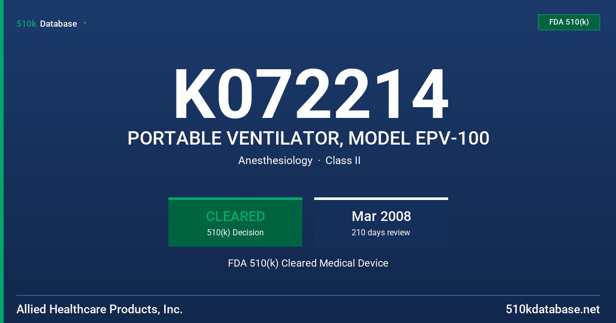 K072214 PORTABLE VENTILATOR, MODEL EPV-100 FDA 510(k) Cleared Medical Device