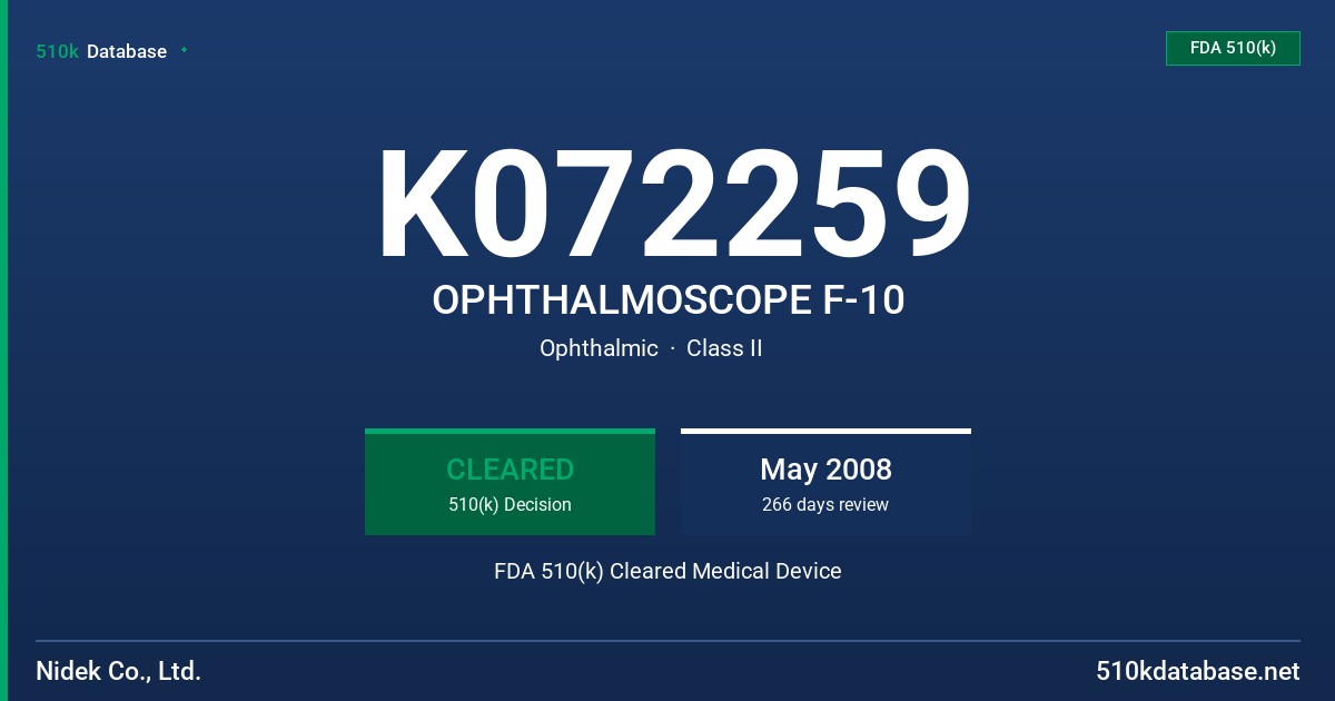 K072259 OPHTHALMOSCOPE F-10 FDA 510(k) Cleared Medical Device