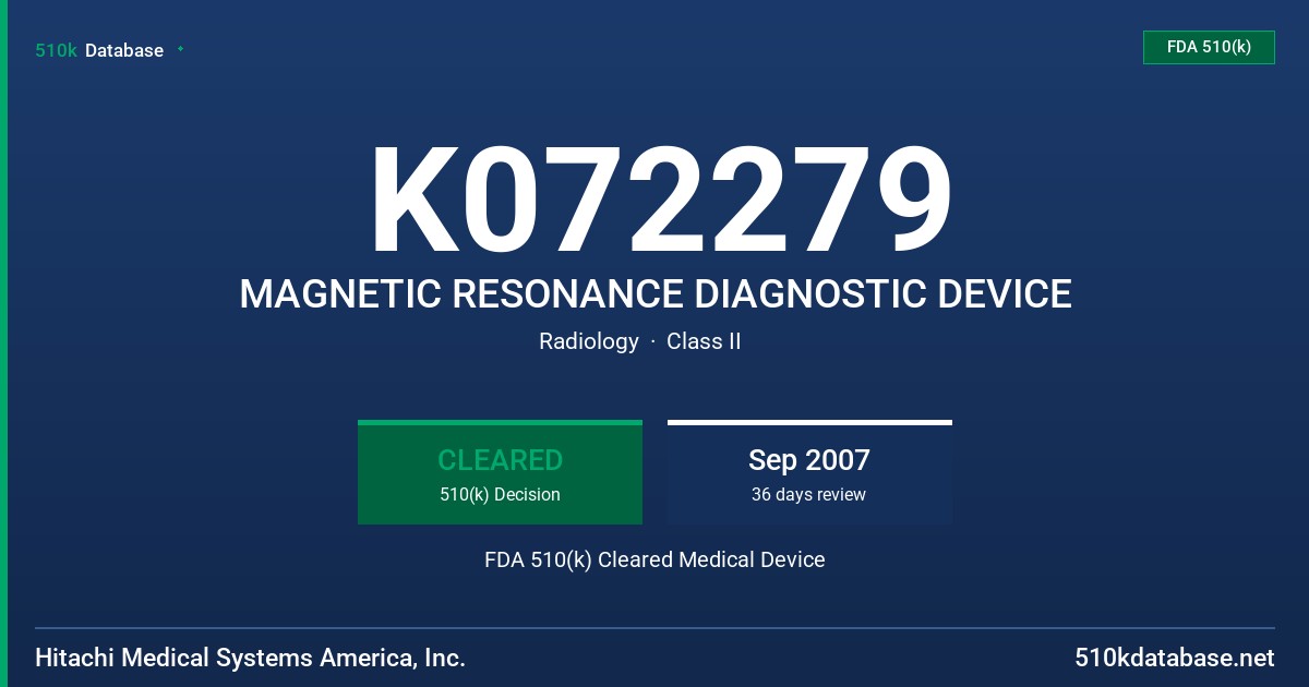 K072279 MAGNETIC RESONANCE DIAGNOSTIC DEVICE FDA 510(k) Cleared Medical Device
