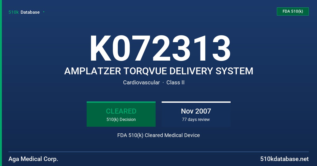 K072313 AMPLATZER TORQVUE DELIVERY SYSTEM FDA 510(k) Cleared Medical Device