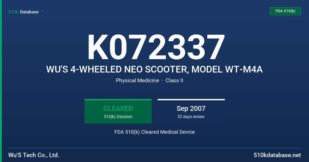 K072337 WU'S 4-WHEELED NEO SCOOTER, MODEL WT-M4A FDA 510(k) Cleared Medical Device