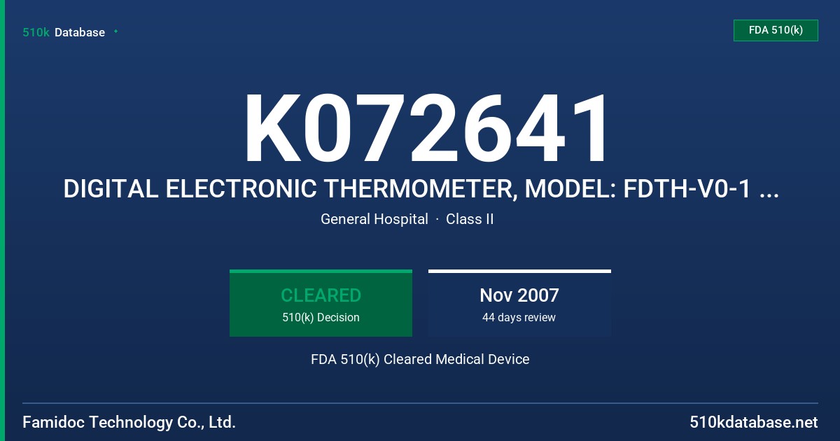K072641 DIGITAL ELECTRONIC THERMOMETER, MODEL: FDTH-V0-1 THRU 4. FDA 510(k) Cleared Medical Device
