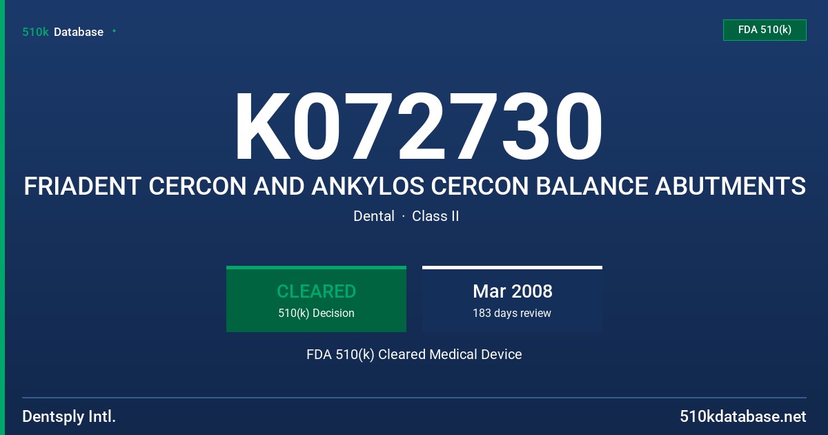 K072730 FRIADENT CERCON AND ANKYLOS CERCON BALANCE ABUTMENTS FDA 510(k) Cleared Medical Device