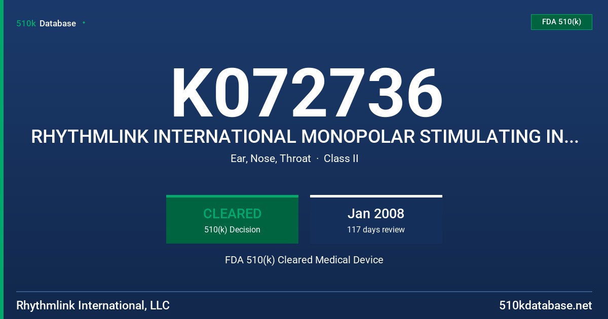 K072736 RHYTHMLINK INTERNATIONAL MONOPOLAR STIMULATING INSTRUMENT FDA 510(k) Cleared Medical Device