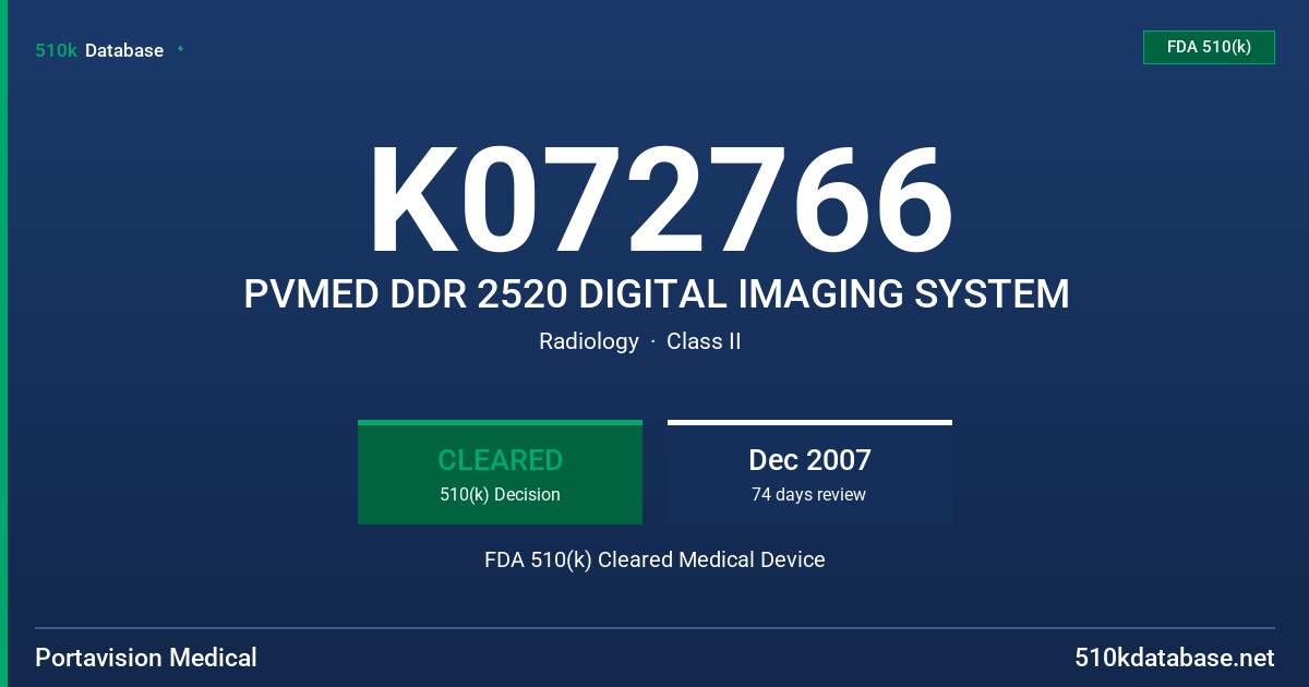 K072766 PVMED DDR 2520 DIGITAL IMAGING SYSTEM FDA 510(k) Cleared Medical Device