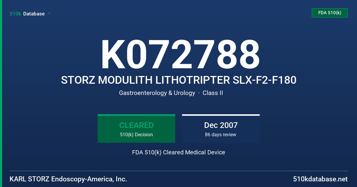 K072788 STORZ MODULITH LITHOTRIPTER SLX-F2-F180 FDA 510(k) Cleared Medical Device